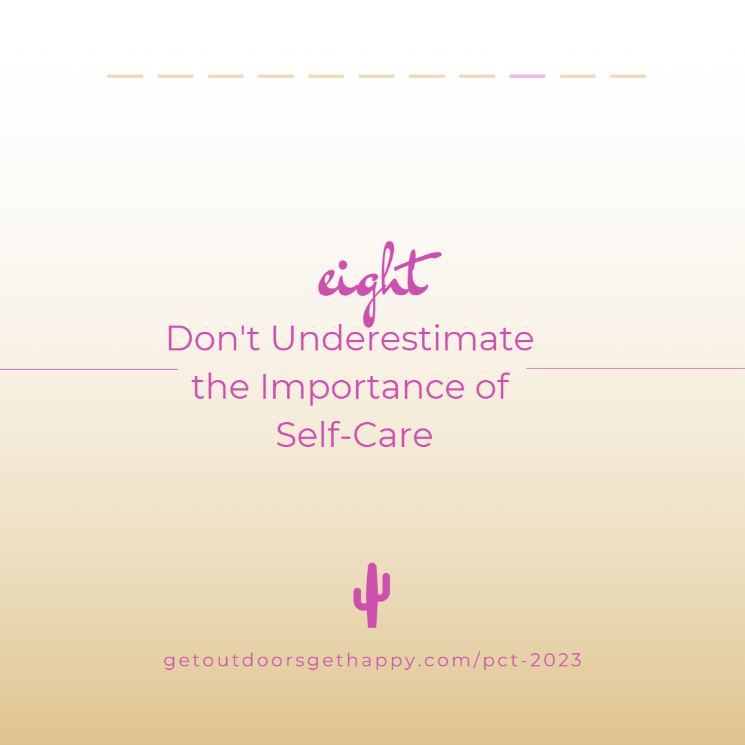 8. Don't Underestimate the Importance of Self-Care