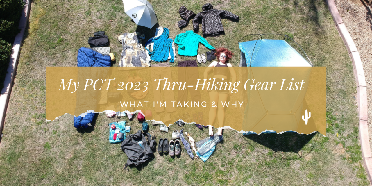 My PCT 2023 Thru-Hiking Gear List