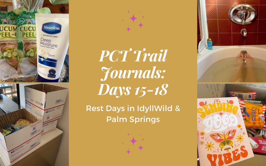 PCT Trail Journal: Days 15 – 18 Rest Days in Idyllwild & Palm Springs