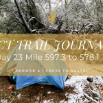 PCT Trail Journal Day 23: Mile 597.3 to 578.1